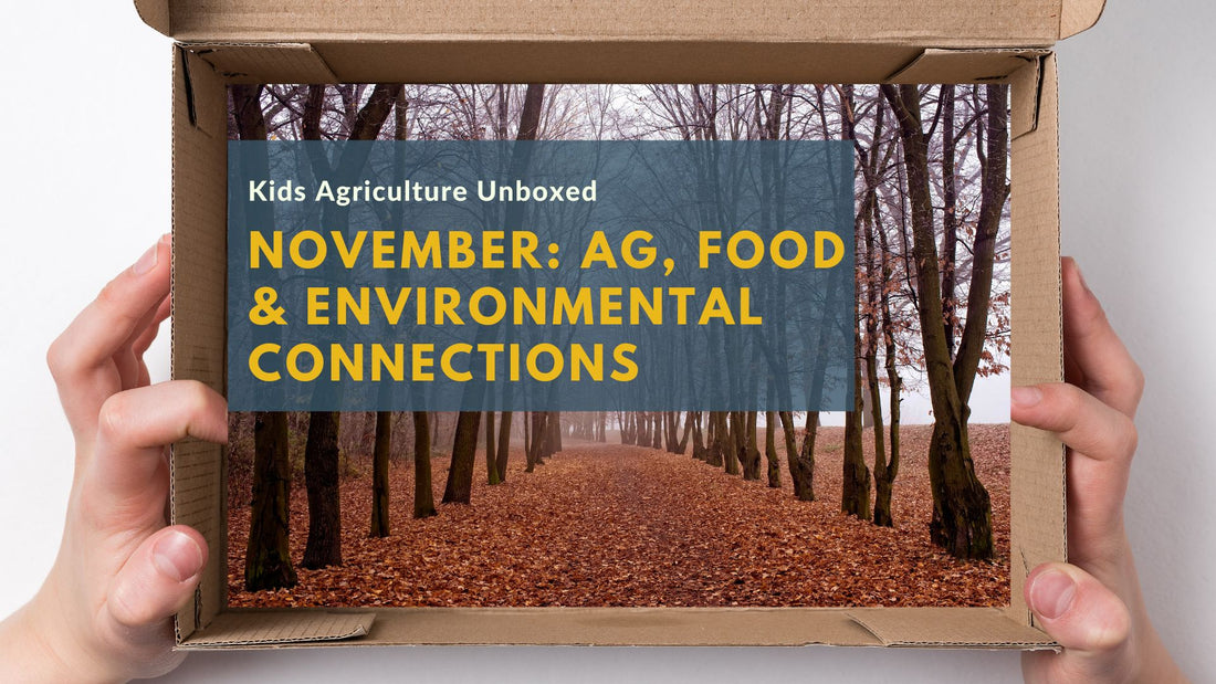 November: Ag, Food and Environmental Connections