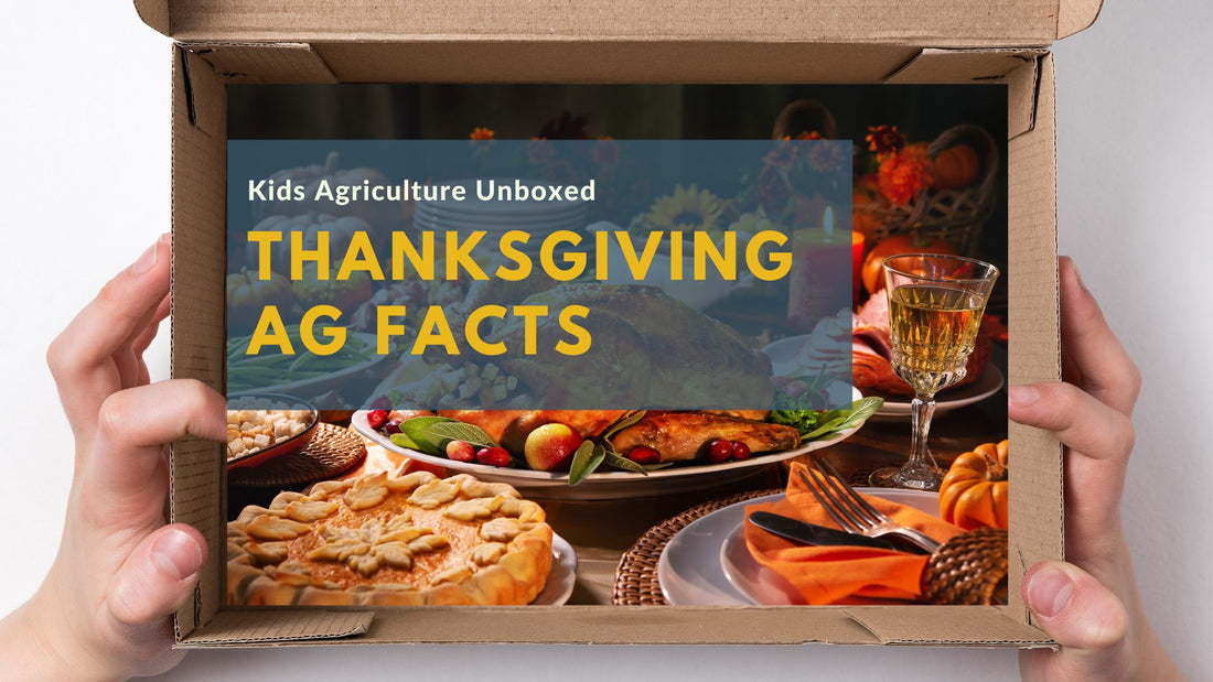 25 Thanksgiving Agriculture Facts